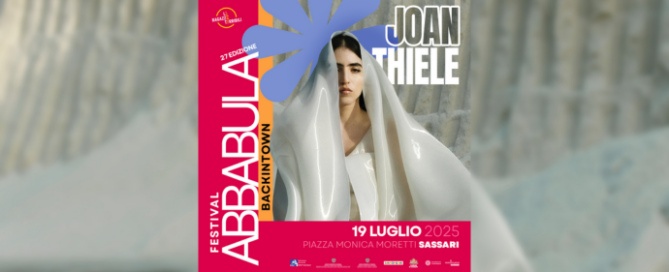 Joan Thiele - Sassari 2025 - Festival Abbabula
